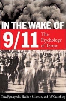 In the Wake of 9/11: The Psychology of Terror