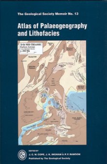 Atlas of Palaeogeography and Lithofacies Geological Society Memoir, No13 (Geological Society Special Memoir)