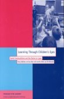 Learning Through Children's Eyes: Social Constructivism and the Desire to Learn