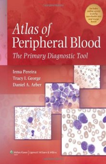 Atlas of Peripheral Blood: The Primary Diagnostic Tool