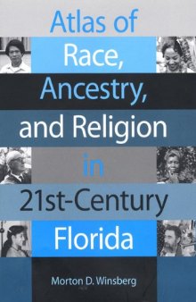 Atlas of Race, Ancestry, and Religion in 21st-Century Florida