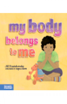 My Body Belongs to Me. A Book About Body Safety