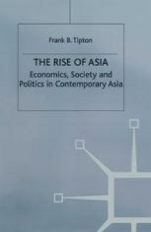 The Rise of Asia: Economics, Society and Politics in Contemporary Asia