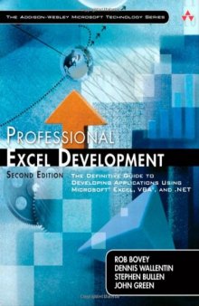 Professional Excel Development: The Definitive Guide to Developing Applications Using Microsoft Excel, VBA, and .NET 