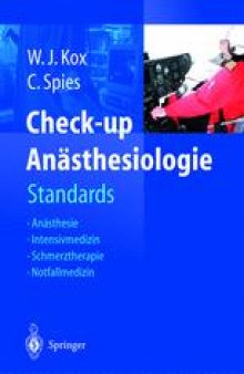 Check-up Anasthesiologie: Standards Anasthesie — Intensivmedizin — Schmerztherapie — Notfallmedizin