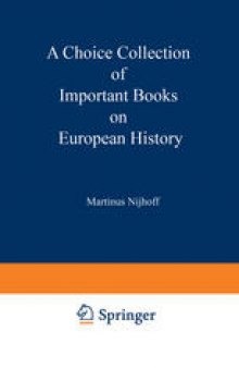 A Choice Collection of Important Books on European History