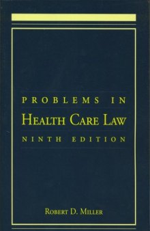 Problems in Health Care Law, Ninth Edition