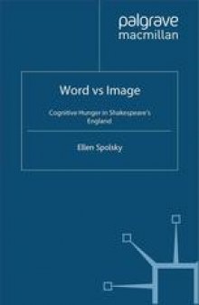 Word vs Image: Cognitive Hunger in Shakespeare’s England