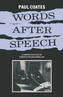 Words After Speech: A Comparative Study of Romanticism and Symbolism
