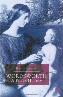 Wordsworth: a poet's history