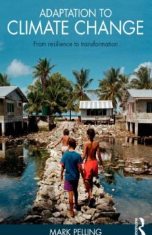 Adaptation to Climate Change: From Resilience to Transformation