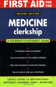 First Aid for the® Medicine Clerkship: Second Edition (First Aid Series)