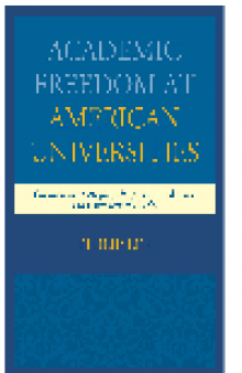 Academic Freedom at American Universities. Constitutional Rights, Professional Norms, and Contractual Duties