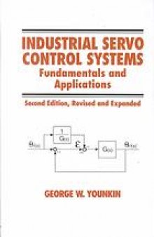 Industrial servo control systems : fundamentals and applications