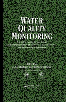Water Quality Monitoring: A Practical Guide to the Design and Implementation of Freshwater Quality Studies and Monitoring Programmes