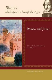 Romeo and Juliet (Bloom's Shakespeare Through the Ages)  