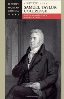 Samuel Taylor Coleridge, New Edition (Bloom's Modern Critical Views)