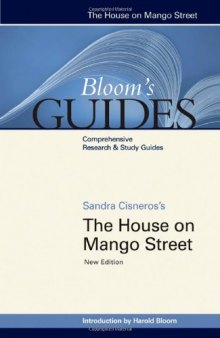 Sandra Cisnero's The House on Mango Street, New Edition (Bloom's Guides)