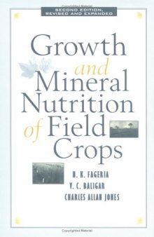 Growth and mineral nutrition of field crops