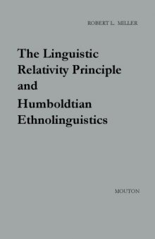 The Linguistic Relativity Principle and Humboldtian Ethnolinguistics