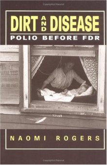 Dirt and disease: polio before FDR