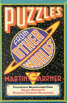 Puzzles from Other Worlds