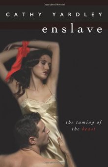 Enslave: The Taming of the Beast  
