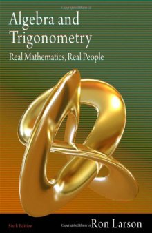 Algebra and Trigonometry: Real Mathematics, Real People    