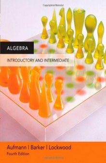 Algebra: Introductory and Intermediate, Fourth Edition  