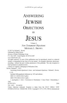Answering Jewish Objections to Jesus  New Testament Objections ( volume 4 of 4 )