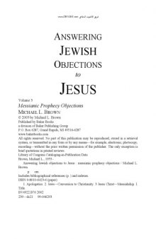 Answering Jewish Objections to Jesus: Messianic Prophecy Objections, Vol. 3 of 4