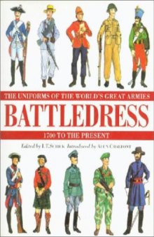 Battledress : the uniforms of the world's great armies, 1700 to the present