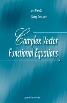 Complex vector functional equations