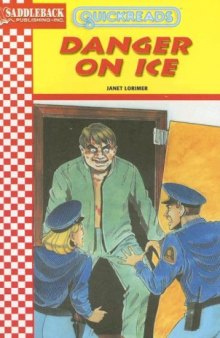 Danger on Ice (Quickreads Series 1)