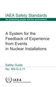 A system for the feedback of experience from events in nuclear installations : safety guide