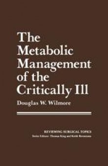 The Metabolic Management of the Critically Ill