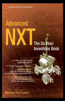 Advanced NXT: The Da Vinci Inventions Book (Technology in Action)