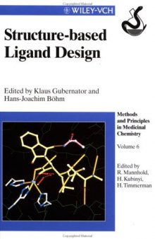 Structure-based Ligand Design (Methods and Principles in Medicinal Chemistry)