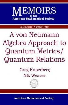 A von Neumann algebra approach to quantum metrics. Quantum relations