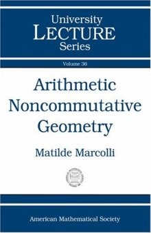 Arithmetic Noncommutative Geometry 