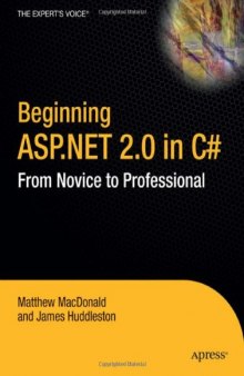 Beginning ASP.NET 2.0 in C# - From Novice to Professional