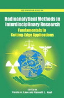 Radioanalytical Methods in Interdisciplinary Research. Fundamentals in Cutting-Edge Applications