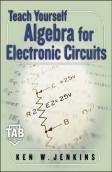 Teach Yourself Algebra for Electric Circuits (TAB Electronics Technical Library)