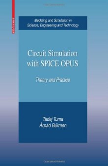 Circuit Simulation with SPICE OPUS: Theory and Practice
