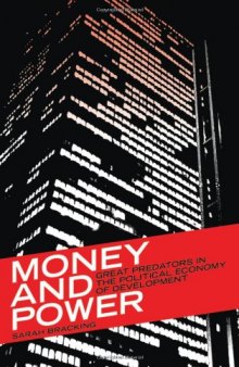 Money and Power: Great Predators in the Political Economy of Development (Third World in Global Politics)  