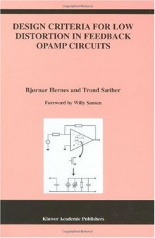 Design Criteria for Low Distortion in Feedback Opamp Circuits (The International Series in Engineering and Computer Science)