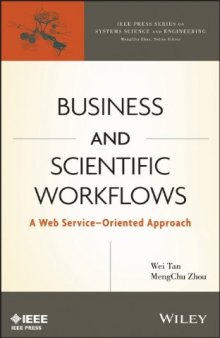 Business and Scientific Workflows: A Web Service-Oriented Approach