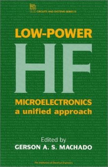 Low-power HF Microelectronics: A Unified Approach