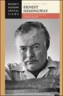 Ernest Hemingway (Bloom's Modern Critical Views) New Edition