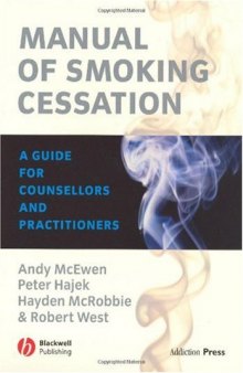 Manual of Smoking Cessation: A Guide for Counsellors and Practitioners